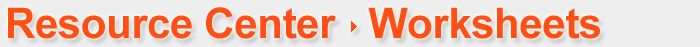 Resource Center > Worksheets